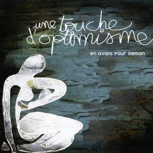 Une Touche D'Optimisme - En Avant Pour Demain - Une Touche D'Optimisme - CD