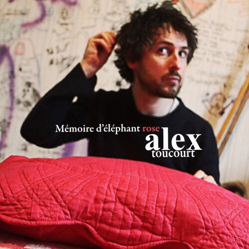 Alex Toucourt - Mémoire D'éléphant Rose - Alex Toucourt - CD