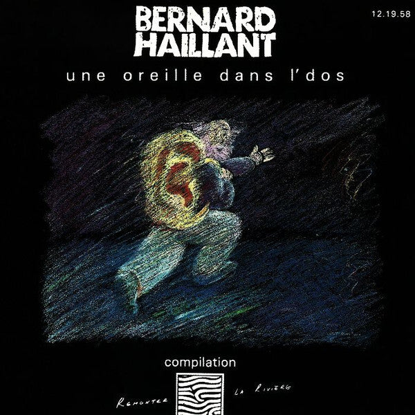Bernard Haillant - Une Oreille Dans L'Dos - Bernard Haillant - CD