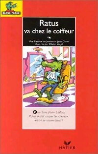 Ratus va chez le coiffeur - Jeanine Guion ; Jean Guion -  Ratus Poche, Série Rouge (7-8 ans) - Livre