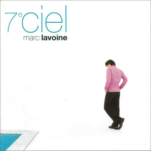 Marc Lavoine - 7e Ciel - Marc Lavoine - CD