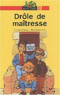 Drôle de maîtresse - Evelyne Reberg -  Ratus Poche, Série Rouge (7-8 ans) - Livre