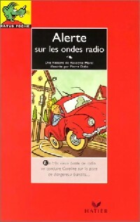Alerte sur les ondes radio - Roselyne Morel -  Ratus Poche, Série Rouge (7-8 ans) - Livre