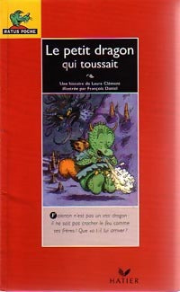 Le petit dragon qui toussait - Laure Clément -  Ratus Poche, Série Rouge (7-8 ans) - Livre