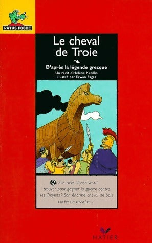 Le cheval de Troie - Hélène Kérillis -  Ratus Poche, Série Rouge (7-8 ans) - Livre