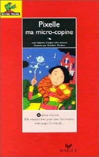 Pixelle, ma micro-copine - Isabel Ulla-Alonso -  Ratus Poche, Série Rouge (7-8 ans) - Livre