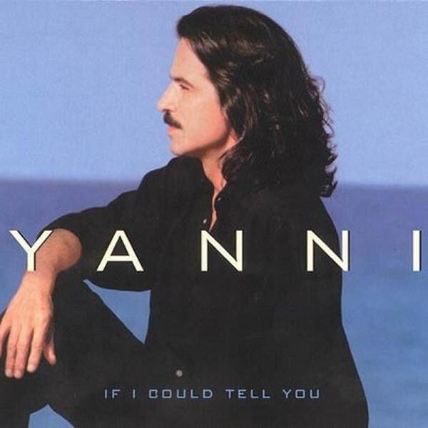 Yanni (2) - If I Could Tell You - Yanni (2) - CD