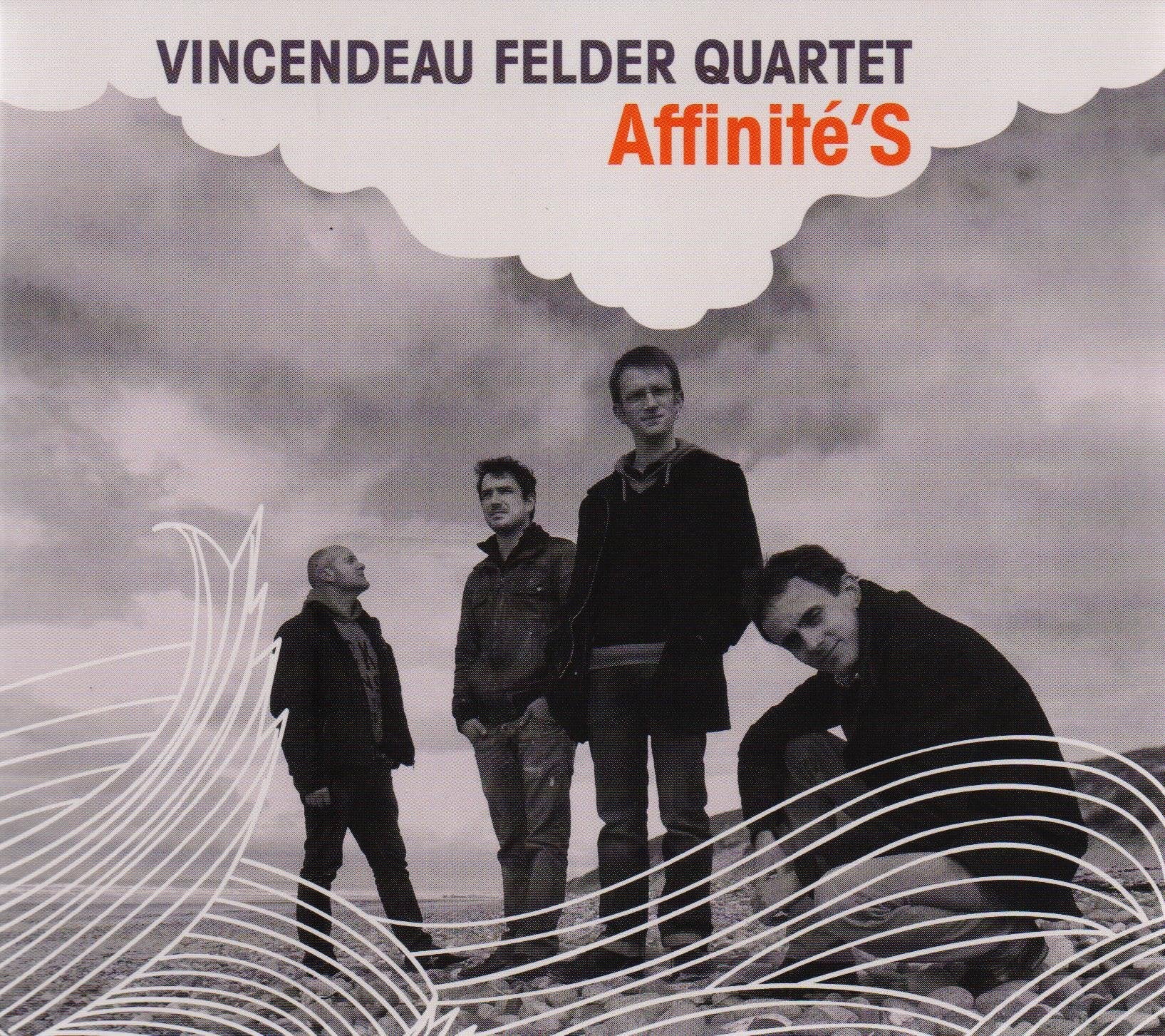 Affinité'S - Vincendeau Felder Quartet - CD