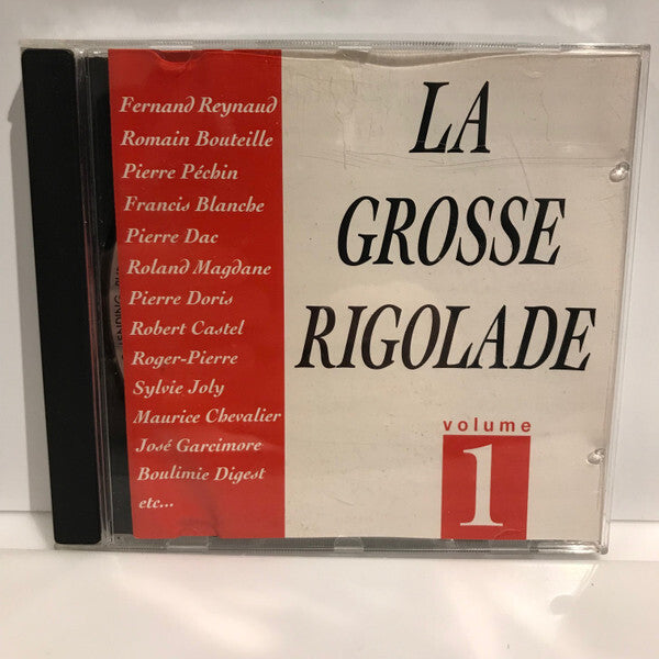 Collectif - La Grosse Rigolade Voume  - Collectif - CD
