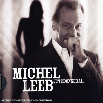 Je Te Donnerai (Slide Pack) - Leeb, Michel - CD