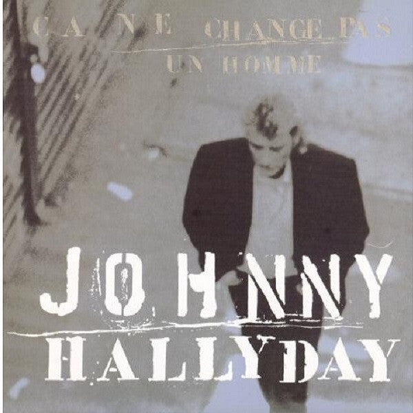 Johnny Hallyday - Ça Ne Change Pas Un Homme - Johnny Hallyday - CD