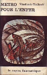 Livrenpoche : Métro pour l'enfer - Vladimir Volkoff - Livre