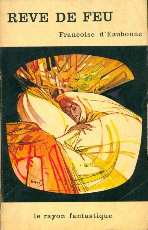 Livrenpoche : Rêve de feu - Françoise D'Eaubonne - Livre