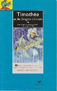 Timothée et le dragon chinois - Frédéric Shangdi -  Ratus Poche, Série Bleue (9-12 ans) - Livre