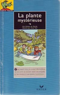 La plante mystérieuse - Giorda -  Ratus Poche, Série Bleue (9-12 ans) - Livre