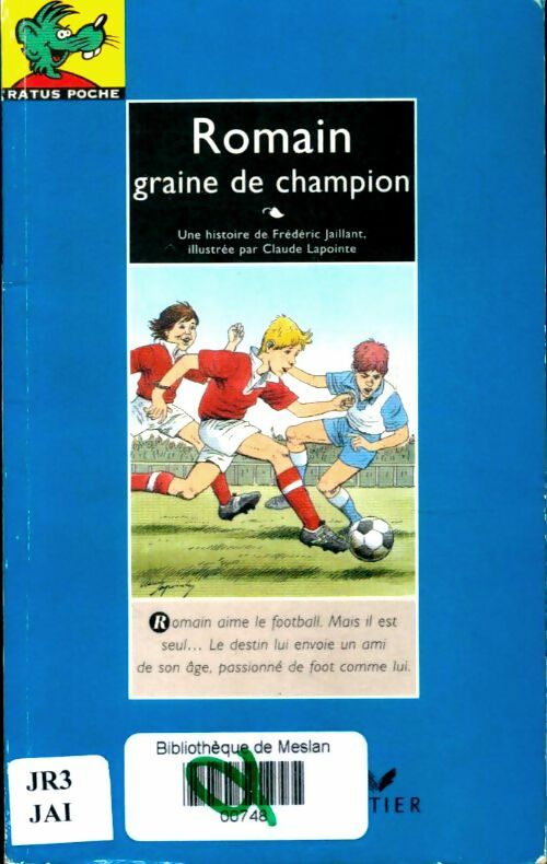 Romain, graine de champion - Frédéric Jaillant -  Ratus Poche, Série Bleue (9-12 ans) - Livre