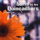 Comète - Boris Et Les Quincailliers - CD
