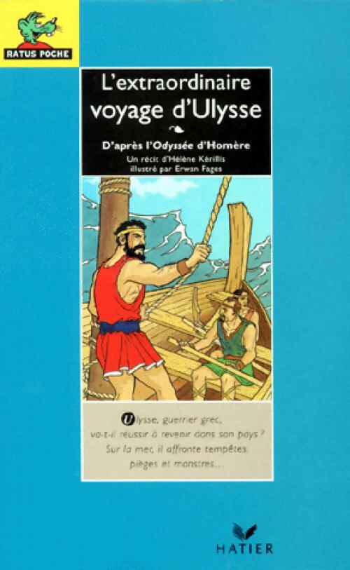 Livrenpoche : L'extraordinaire voyage d'Ulysse - Hélène Kérillis - Livre