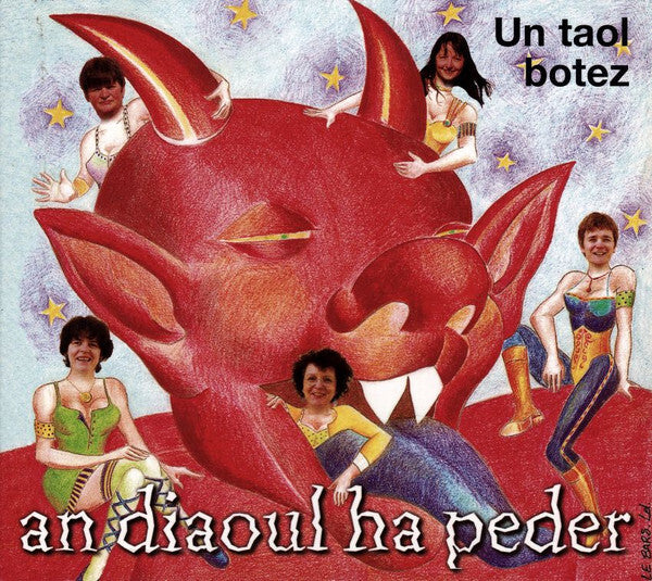 An Diaoul Ha Peder - Un Taol Botez - An Diaoul Ha Peder - CD