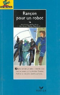 Rançon pour un robot - Max Heigy -  Ratus Poche, Série Bleue (9-12 ans) - Livre