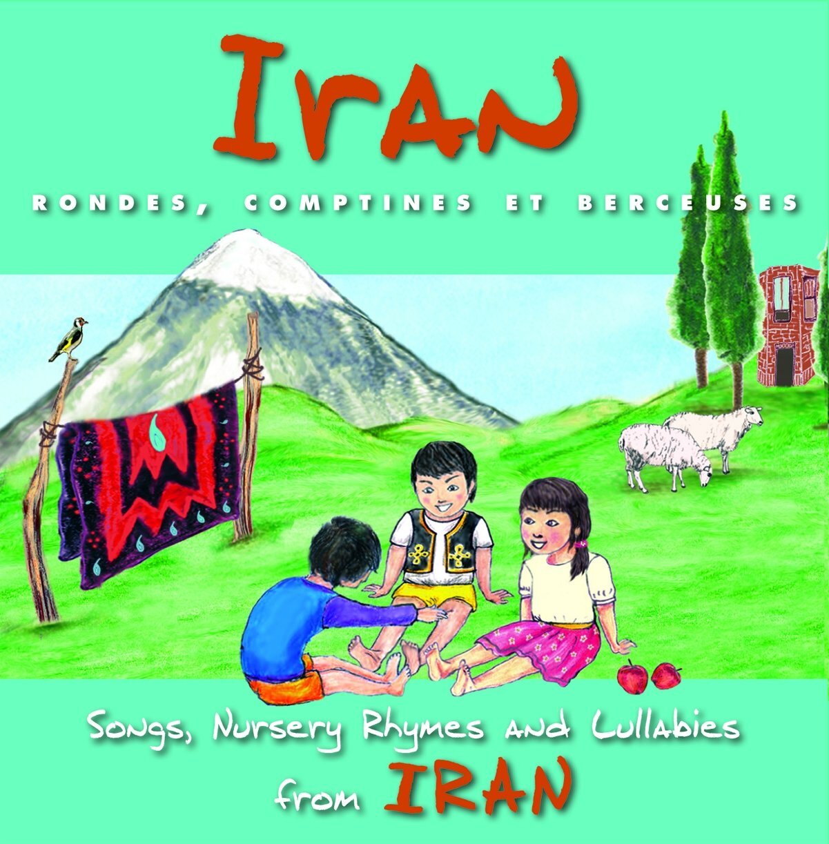 Iran: Rondes, Comptines Et Berceuses - Various Artists, Various - CD