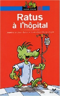 Livrenpoche : Ratus à l'hôpital - Jeanine Guion, Jean Guion - Livre