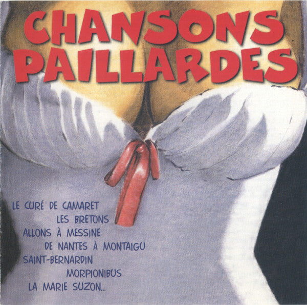Gérard Mainville, Son Orchestre et Ses Choeurs* - Chansons Paillardes - Gérard Mainville, Son Orchestre et Ses Choeurs - CD