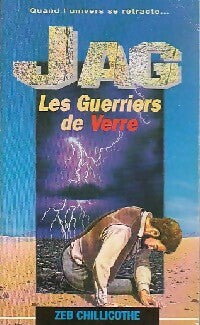 Les guerriers de verre - Zeb Chillicothe - Livre