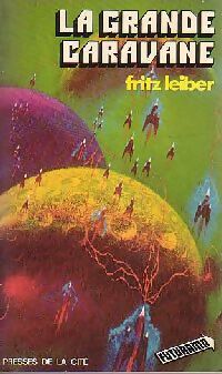 La grande caravane - Fritz Leiber -  Futurama - Livre
