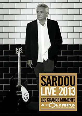 Sardou* - Live 2013 - Les Grands Moments À L'Olympia - Sardou - DVD