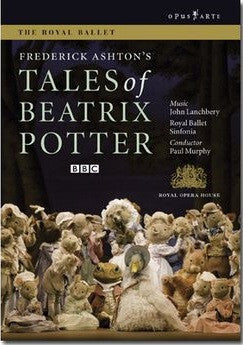 Royal Ballet Sinfonia, John Lanchbery, Paul Murphy (5), Frederick Ashton - Frederick Ashton's Tales of Beatrix Potter - Frederick Ashton, Royal Ballet Sinfonia, John Lanchbery, Paul Murphy (5) - DVD
