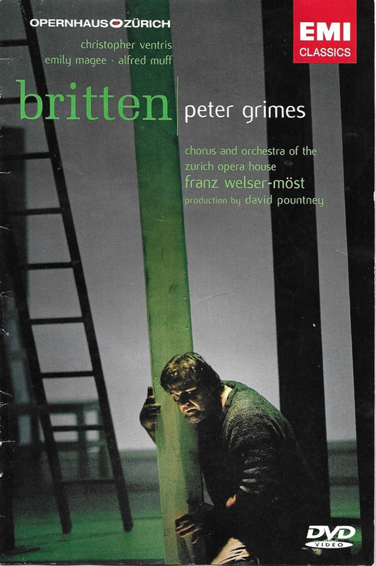 Christopher Ventris, Emily Magee, Alfred Muff, Britten*, Chorus* & Orchestra Of The Z?rich Opera House*, Franz Welser-Möst, David Pountney - Peter Grimes - Alfred Muff, Franz Welser-Möst, Christopher Ventris, Emily Magee, Britten, Chorus & Orchestra Of The Z?rich Opera House, David Pountney - DVD
