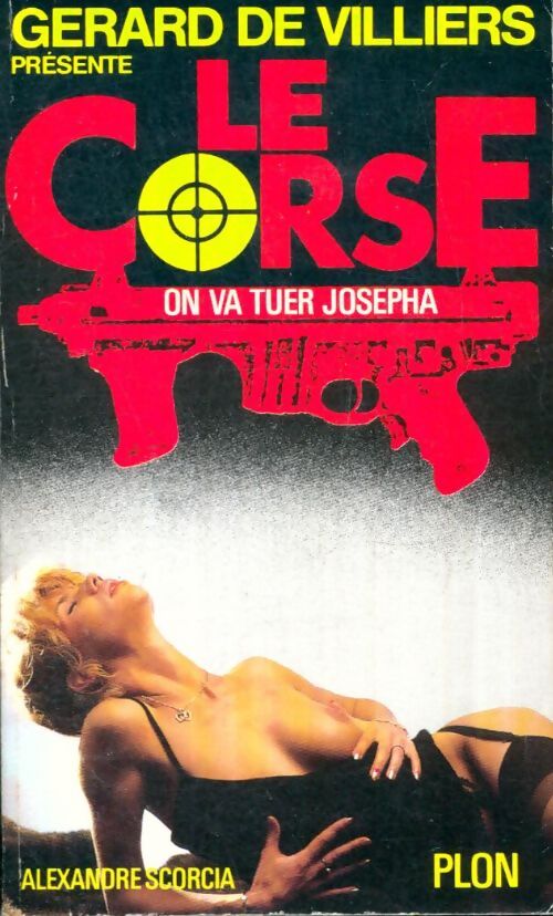 Livrenpoche : On va tuer Josepha - Alexandre Scorcia - Livre