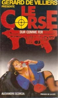 Dur comme fer - Alexandre Scorcia - Livre