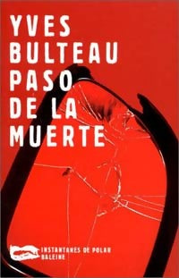 Livrenpoche : Paso de la muerte - Yves Bulteau - Livre