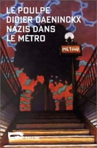 Livrenpoche : Nazis dans le métro - Didier Daeninckx - Livre