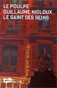 Livrenpoche : Le saint des seins - Guillaume Nicloux - Livre