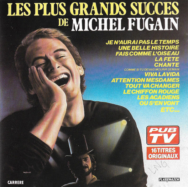 Michel Fugain - Les Plus Grands Succès De Michel Fugain - Michel Fugain - CD