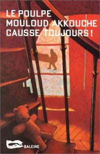 Livrenpoche : Causse toujours ! - Mouloud Akkouche - Livre