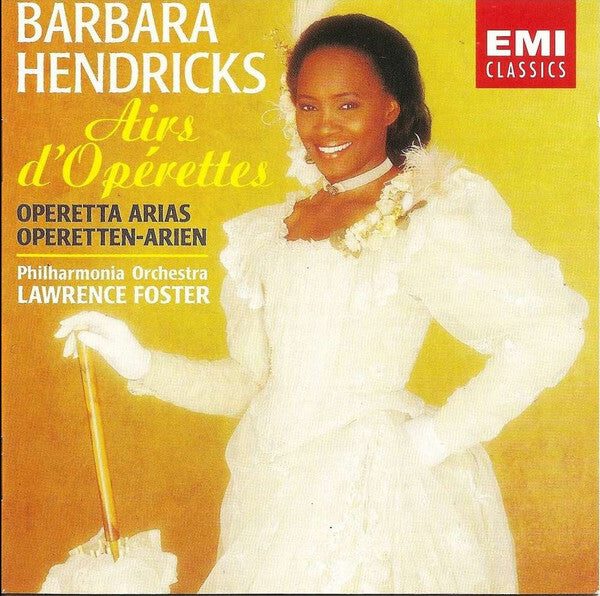 Barbara Hendricks, Philharmonia Orchestra, Lawrence Foster - Airs D'opérettes/Operetta Arias/Operetten-Arien - Philharmonia Orchestra, Barbara Hendricks, Lawrence Foster - CD