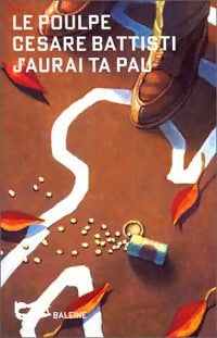 Livrenpoche : J'aurai ta Pau - Cesare Battisti - Livre
