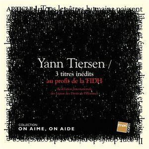 Yann Tiersen - 3 Titres Inédits Au Profit De La FIDH - Yann Tiersen - CD