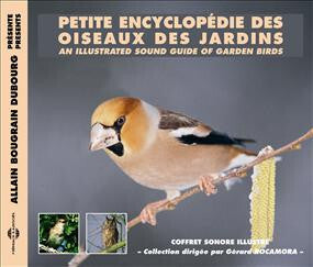 Allain Bougrain Dubourg, Gérard Rocamora - Petite Encyclopédie Des Oiseaux Des Jardins - Allain Bougrain Dubourg, Gérard Rocamora - CD