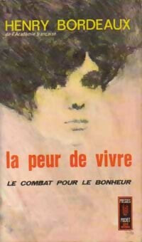 Livrenpoche : La peur de vivre - Henri Bordeaux - Livre