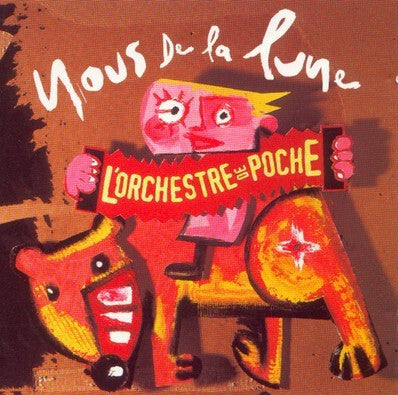L'Orchestre de Poche - Nous De La Lune - L'Orchestre de Poche - CD