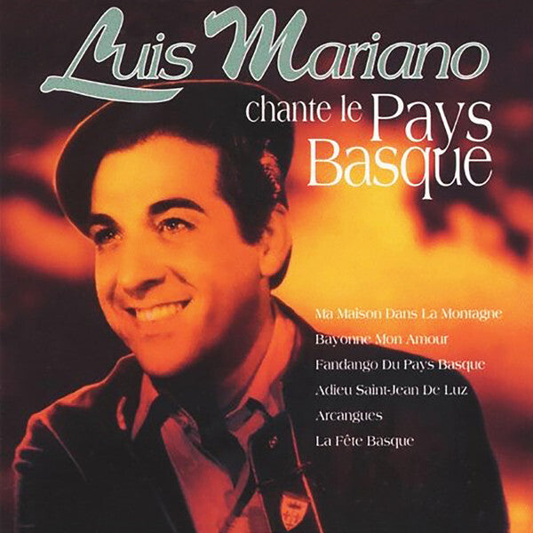 Luis Mariano - Chante le Pays Basque - Luis Mariano - CD