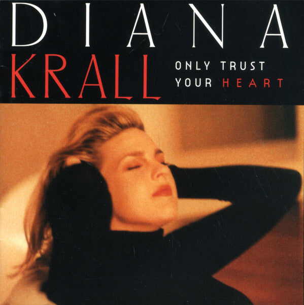 Diana Krall - Only Trust Your Heart - Diana Krall - CD
