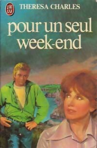 Livrenpoche : Pour un seul week-end - Thérésa Charles - Livre