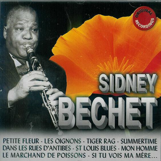 Sidney Bechet - Original Recordings - Sidney Bechet - CD