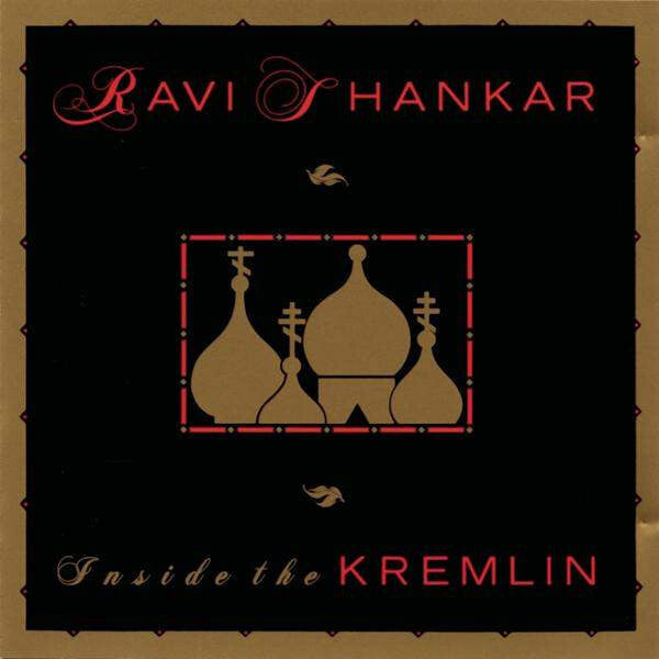 Ravi Shankar - Inside The Kremlin - Ravi Shankar - CD